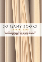 Gabriel Zaid "So Many Books" 